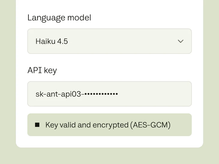 The configuration screen: Claude Haiku 4.5 model, masked API key confirmed valid and encrypted.